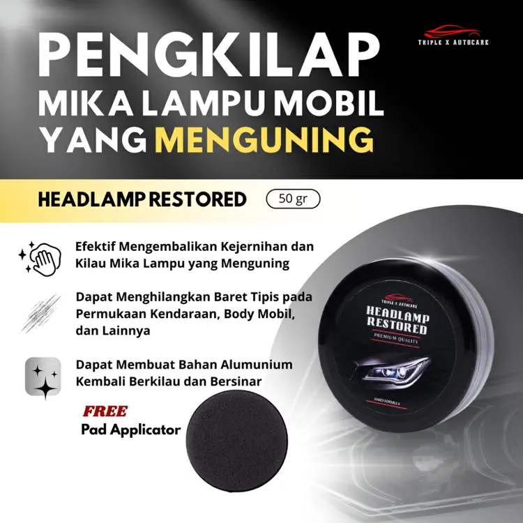 Headlamp Restored - Pembersih & Pengkilap Mika Lampu Kendaraan - Triple X Autocare