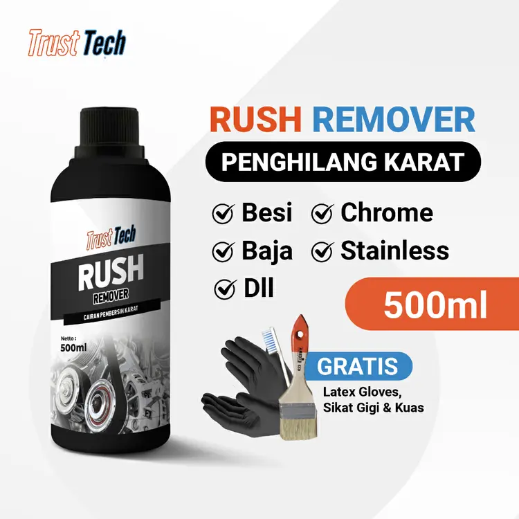 TrustTech Rush Remover penghilang karat pada besi chrome baja stainless cairan pembersih karat knalpot perontok karat  anti karat mobil motor size 500ml dan 250ml
