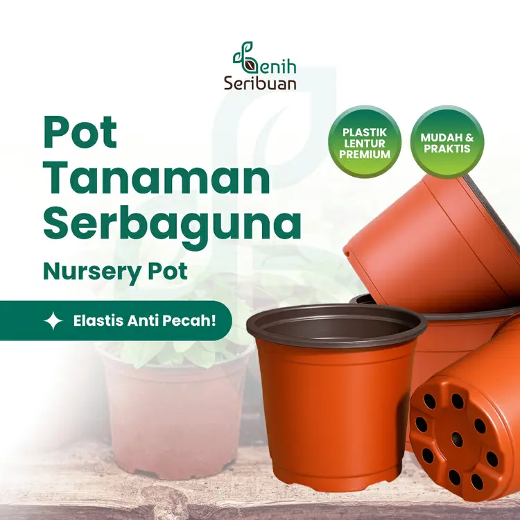 Benih Seribuan - Pot Nursery/Pot Elastis-Anti pecah, praktis, ekonomis, dan serbaguna untuk pembibitan hingga pembesaran